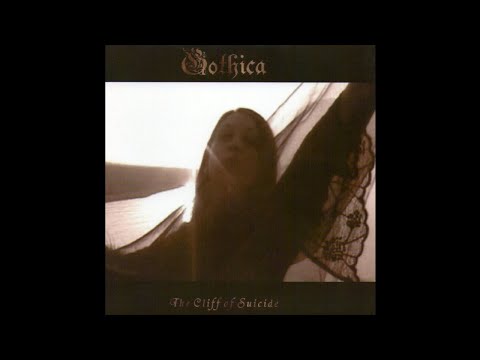 Gothica — Gothica ‎– The Cliff Of Suicide (2003)