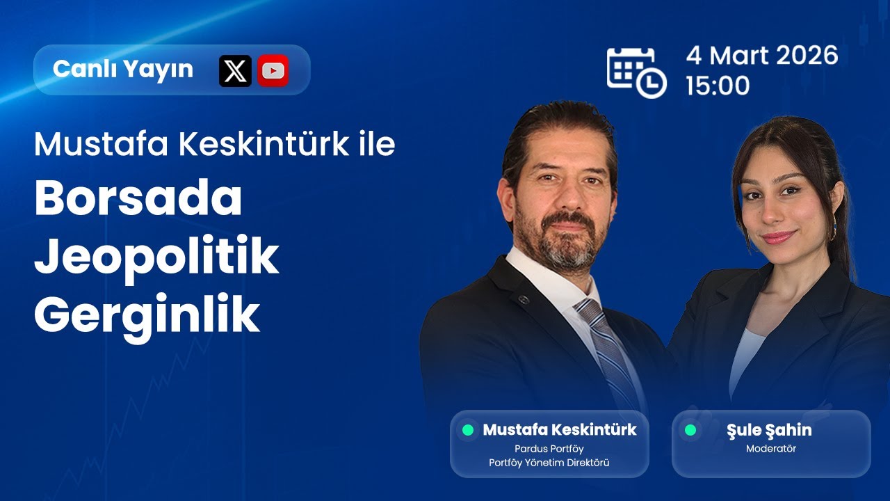 Borsada Jeopolitik Gerginlik | Mustafa Keskintürk & Şule Şahin