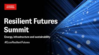 Resilient Futures Summit - Ministerial keynote address: From energy transition to energy sovereignty