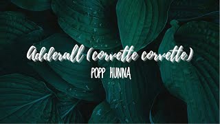 Popp Hunna - Adderell (Corvette Corvette) (Lyrics)