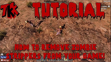 7 DAYS TO DIE - TUTORIAL - HOW TO REMOVE OR RESKIN ZOMBIE STRIPPERS (SAFER STREAMING AND VIDEOS)