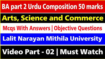 BA part 2 Urdu Composition 50 marks | Arts, Science and Commerce | Mcqs With Answers | P-2 #lnmu