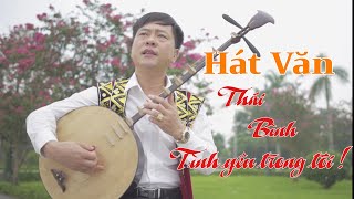 Đình Cương || Hát Văn || THÁI BÌNH TÌNH YÊU TRONG TÔI !