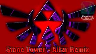 Stone Tower - Altar Remix