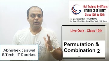 Live Quiz - 16 | Permutation & Combination - 2 | By Abhishek Jaiswal (B.Tech IIT Roorkee)