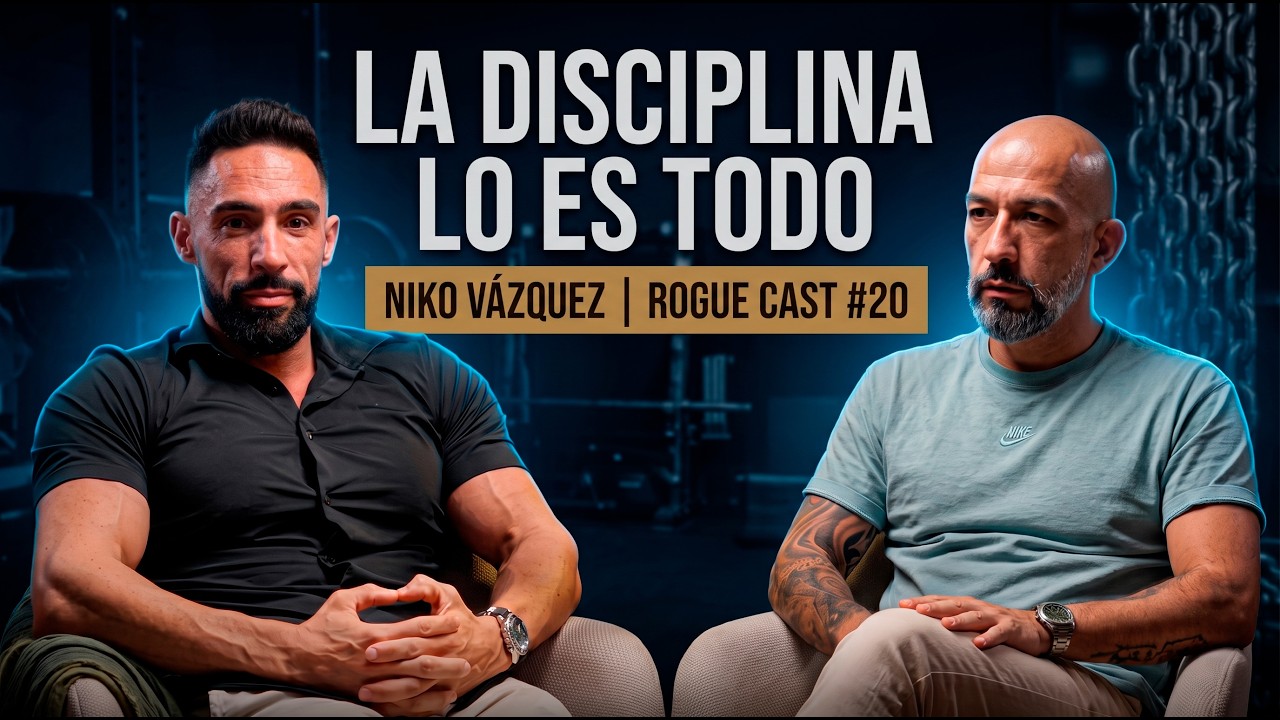 LA MENTIRA DE LA MOTIVACIÓN Y MÉDICOS OBESOS | NIKO VÁZQUEZ | ROGUE CAST #20
