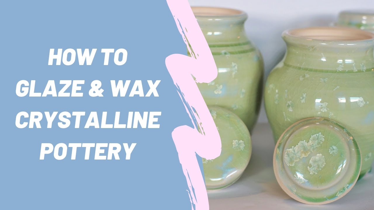 How to Glaze & Wax crystalline Pottery! YouTube