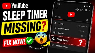YouTube Sleep Timer Option Not Showing 😱 | Sleep Timer Missing Problem Fix 2026 | YouTube New Update