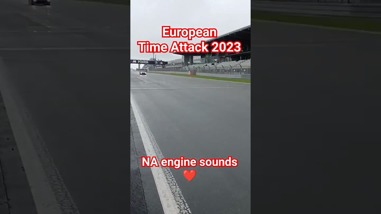 European Time Attack NA Engine Sounds 2023