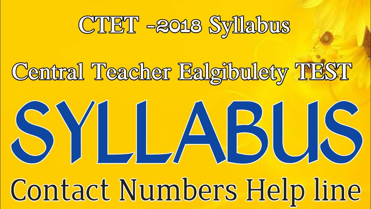 CTET SYLLABUS 2018 || CTET Latest News