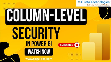 Column Level Security in Power BI | What It Is & How to Set Up Using Field Parameters