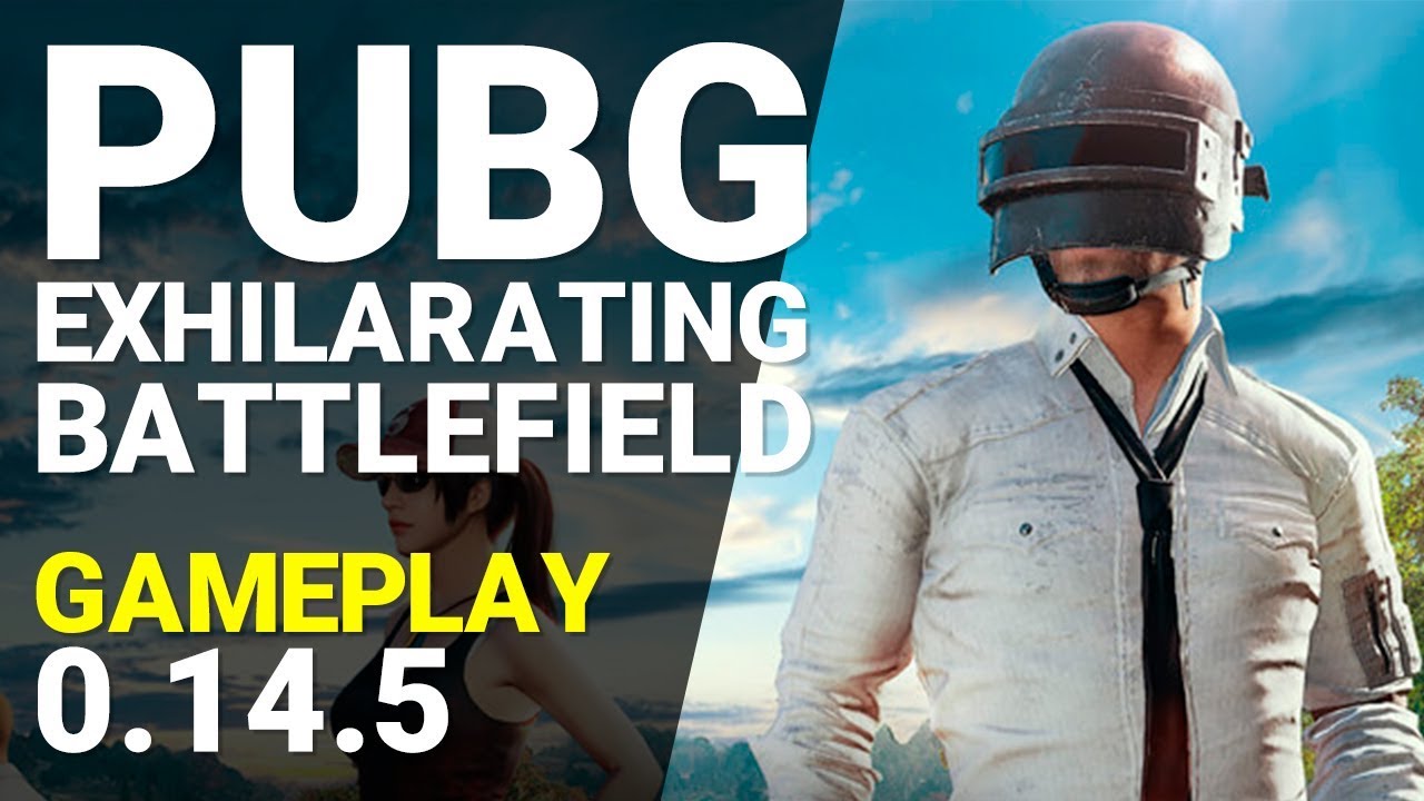 PUBG Exhilarating Battlefield 0.14.5 Gameplay [1080p/60fps]