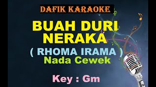 Buah Duri Neraka (Karaoke) Rhoma Irama / Nada Cewek Gm