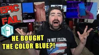 THIS GUY BOUGHT THE COLOR BLUE?! - NFT Angry Rant!