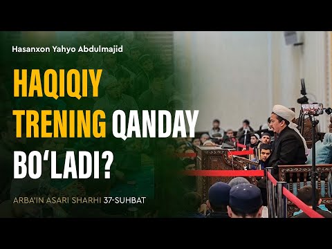 Haqiqiy trening qanday bo‘ladi? | Arba'indan nuktalar