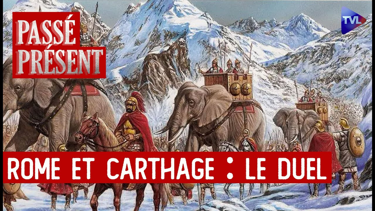 Rome contre Carthage - Passé-Présent avec Michel Fauquier - TVL