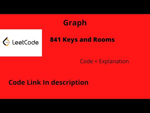 841  Keys and Rooms Leetcode | Graph | 841  Keys and Rooms