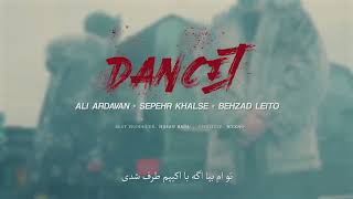 Ali Ardavan, Sepehr Khalse & Behzad Leito - Dancet | (Official Audio)