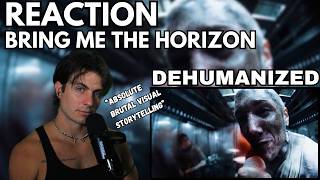 Bring Me The Horizon - Dehumanized REACTION by professional singer