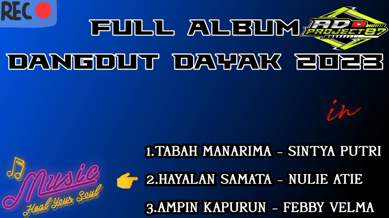 FULL ALBUM DANGDUT DAYAK 2023 || Tabah Manarima X Hayalan Samata X Ampin Kapurun || TERBARU V2
