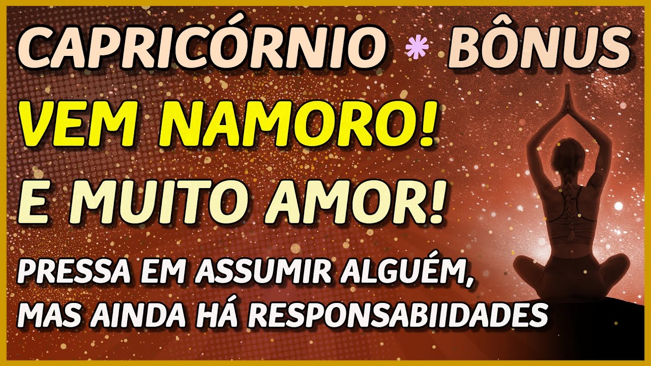 CAPRICÓRNIO ♑️ // VEM NAMORO! 💖👩‍❤️‍👨 - E AMOR! 💖 - UMA PRESSA PRA ASSUMIR ALGUÉM! ⚡️💔🥺
