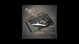 Barry White   Playing Your Game, Baby Remix Carmine Voccia