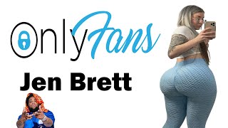 Onlyfans Review-Jen Brett@therealjenbretty