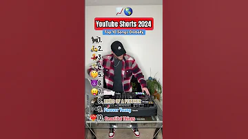 10 שירי YouTube Shorts המובילים משנת 2024 