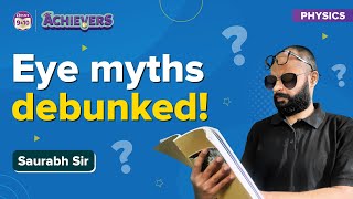 Common Eye Myths Busted! | Can Reading in the Dark Damage your Eyes? | Effect of Sunglasses on Eyes