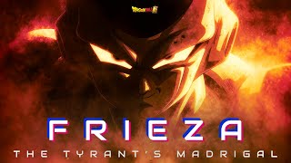 Frieza - The Tyrants Madrigal Asm Lyric Video