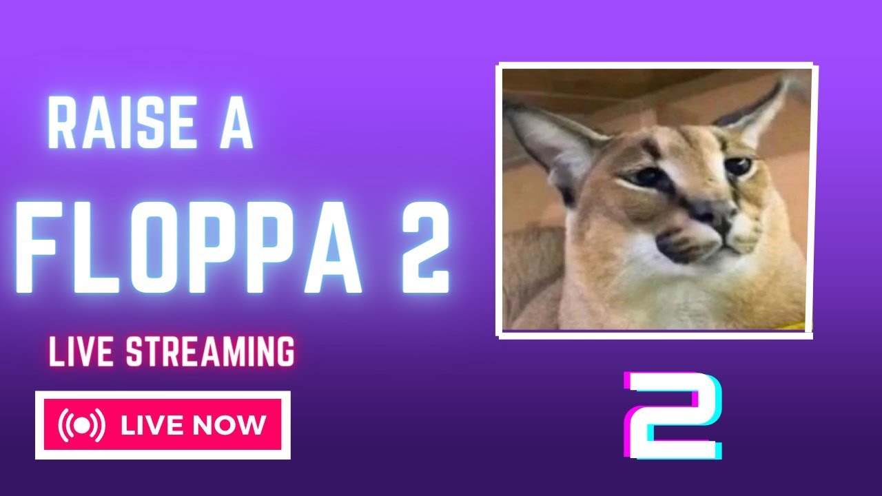 raise a floppa 2!!!!!!!!!! YouTube