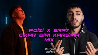Çikar Bi̇ri̇ Karşima 2.0 Era7Capone X Poi̇zi̇ Mi̇x