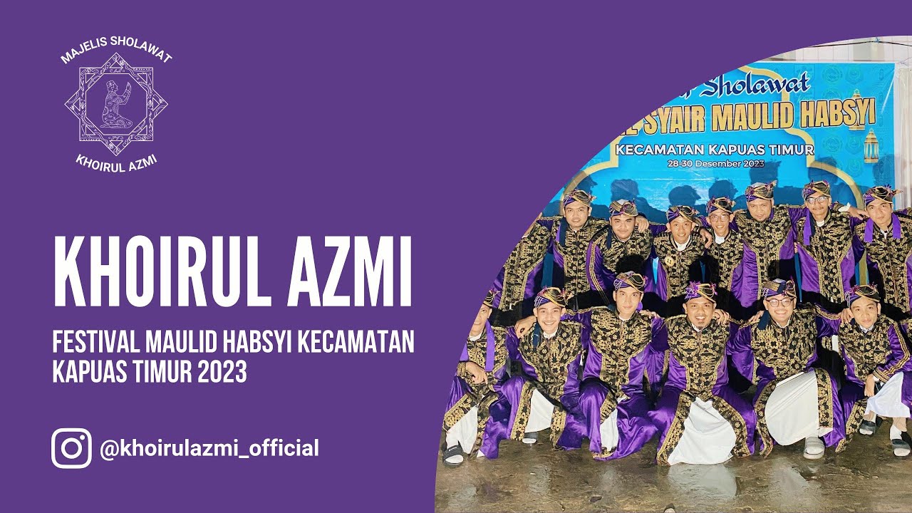 Khoirul Azmi (Ya Badrotim) Gebyar Sholawat Kapuas Timur