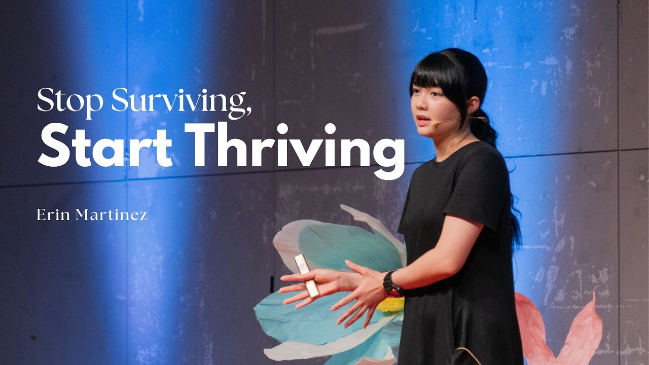 Stop surviving, start thriving | Erin Martinez | TEDxAPU