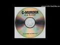 C Murder Don T Make Me mp3