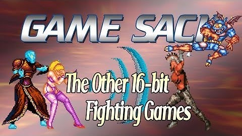 The Other 16-bit Fighting Games - Game Sack