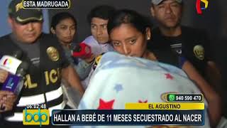El Agustino Rescatan A Bebé De 11 Meses Que Fue Secuestrado Al Nacer