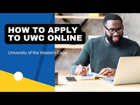 How  Apply To University Of The Western Cape Online - Easy Guide To UWC Online Application (2023)