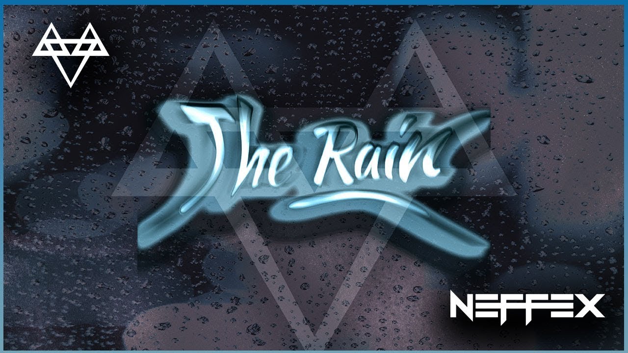 DJ RCH - NEFFEX - The Rain 💧 (Extended Mix) (Copyright Free) adlı videoyu YouTube'da izle DJ RCH - NEFFEX - The Rain 💧 (Extended Mix) (Copyright Free) adlı videoyu YouTube'da izle