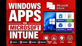Windows Apps in Microsoft Intune