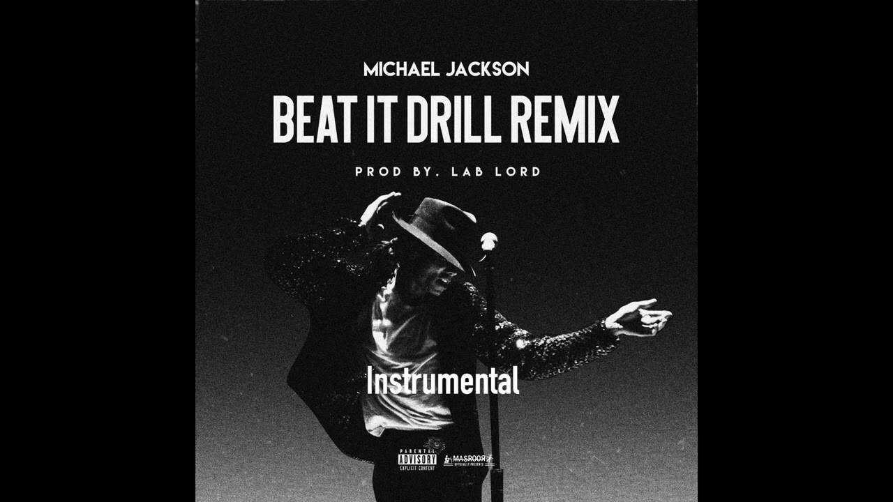 Micheal Jackson - Beat It Drill Remix (Instrumental) ~ Produced by Lab X LLORD