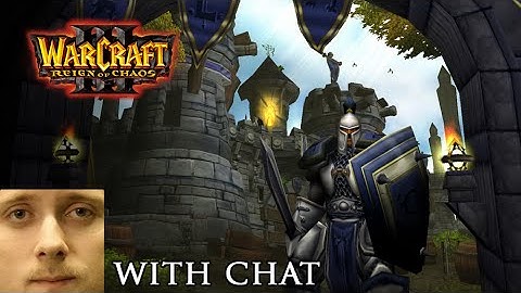 Forsen plays Warcraft 3