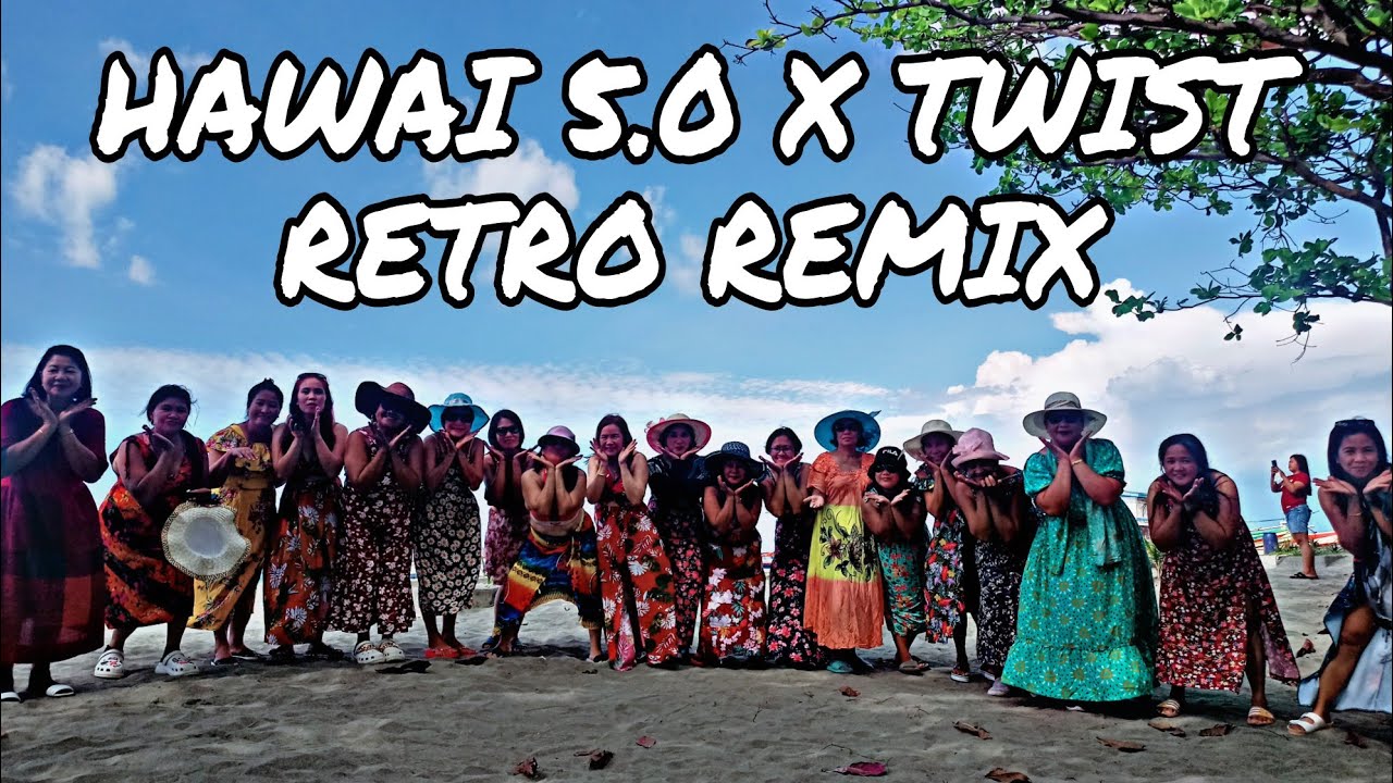Hawai 5.0 X Twist Retro Remix | Dance Fitness | Team Kembotero