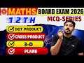 Class 12 Maths: Vector &amp; 3D Geometry One Shot | Board Exam 2026 Special 🔥