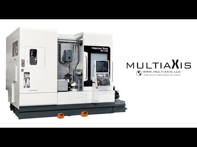 MULTIAXIS - Nakamura MX-100 (120619) - YouTube