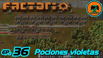 FACTORIO 1.0  "LA BASE DEFINITIVA" // EP. 36 - POCIONES VIOLETAS