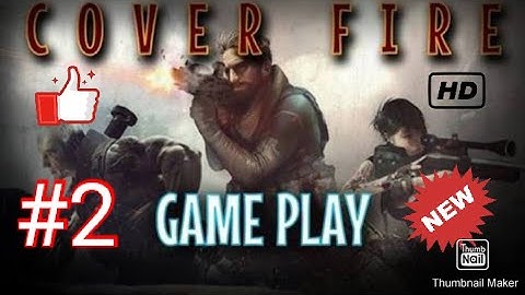 Cover Fire - Gameplay Walkthrough Part 2 - Episode 2 (IOS & ANDROID)