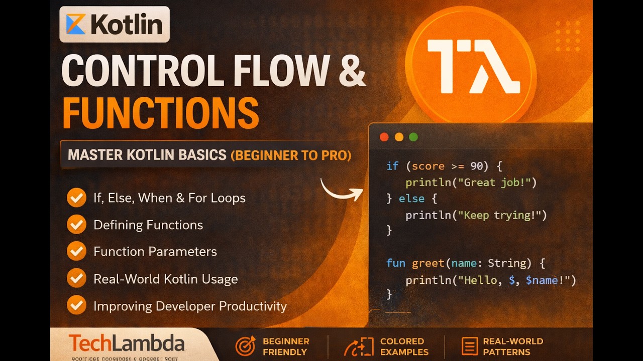 Kotlin Class 2: Control Flow & Functions Explained (Beginner to Pro ...