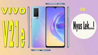 HARGA TERBARU VIVO HP V21E 5G SPESIFIKASI LENGKAP
