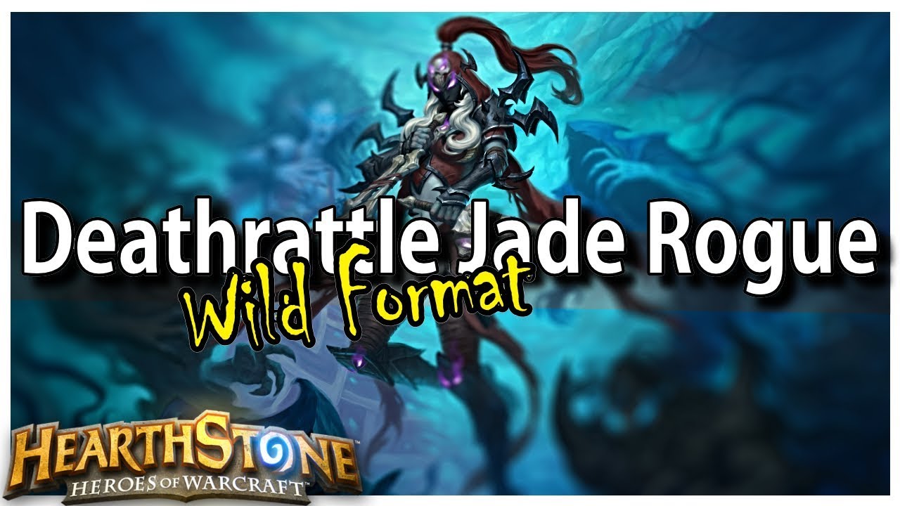 Deathrattle Jade Rogue | Wild Format - October 2018